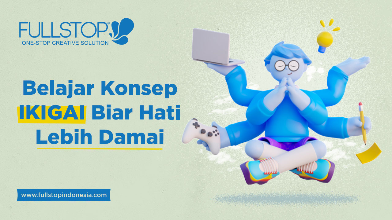 Belajar Konsep Ikigai Biar Hati Lebih Damai